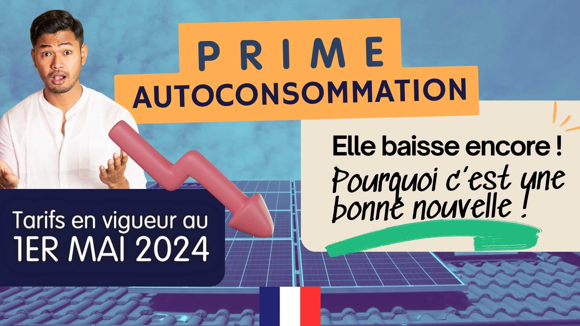 Montant de la prime autoconsommation mai-juillet 2024 : réductions des primes, mais investissement toujours ultra-rentable !